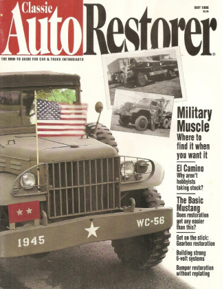 CLASSIC AUTO RESTORER 1996 MAY - MILITARY TRUCKS, VW BUG, MUSTANG, EL CAMINO